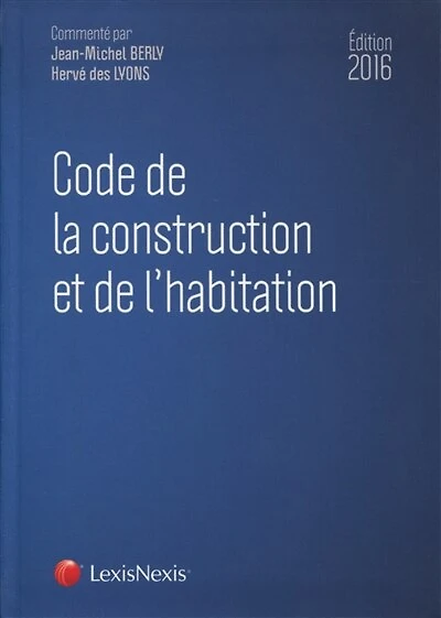 Code de la construction et l'habitation 2021