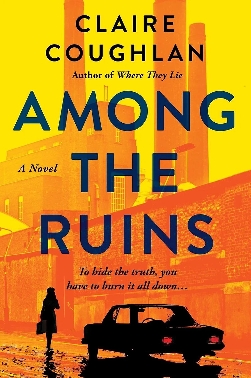Among the Ruins: A Novel