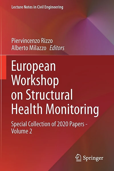 European Workshop on Structural Health Monitoring: Special Collection of 2020 Papers - Volume 2