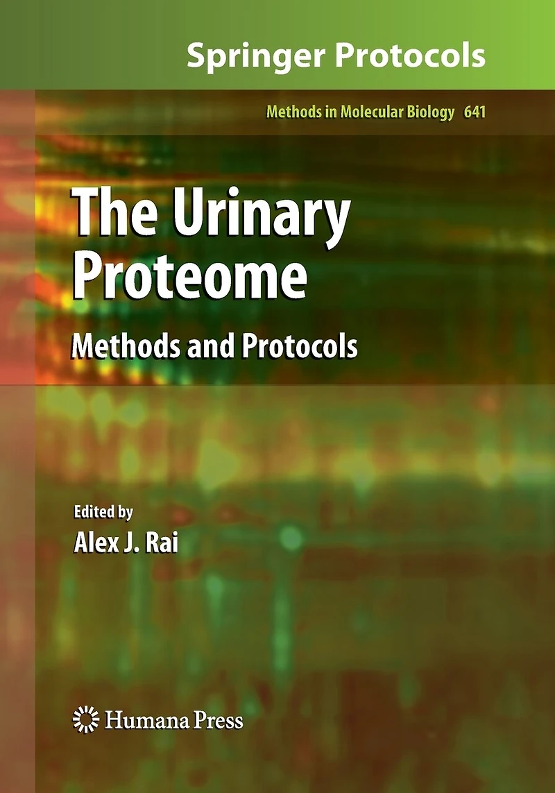 The Urinary Proteome: Methods And Protocols