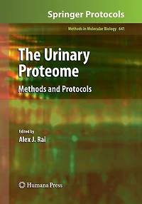 The Urinary Proteome: Methods And Protocols