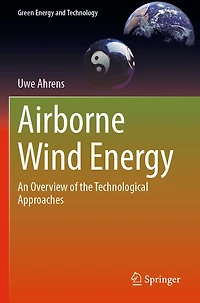 Airborne Wind Energy: An Overview of the Technological Approaches