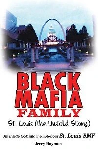 Black Mafia Family, St. Louis: The Untold Story