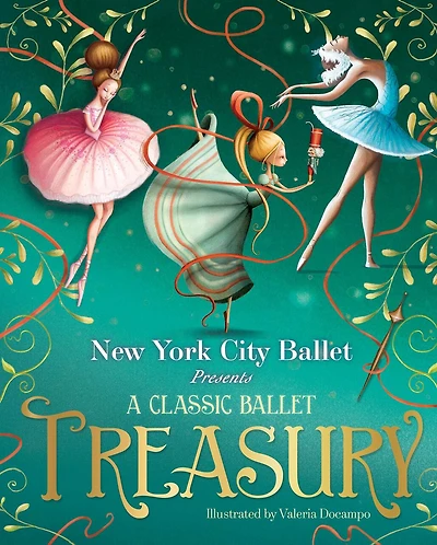 A Classic Ballet Treasury: The Nutcracker; Sleeping Beauty; Swan Lake