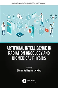 Artificial Intelligence Radiation Oncology and Biomedical Physics