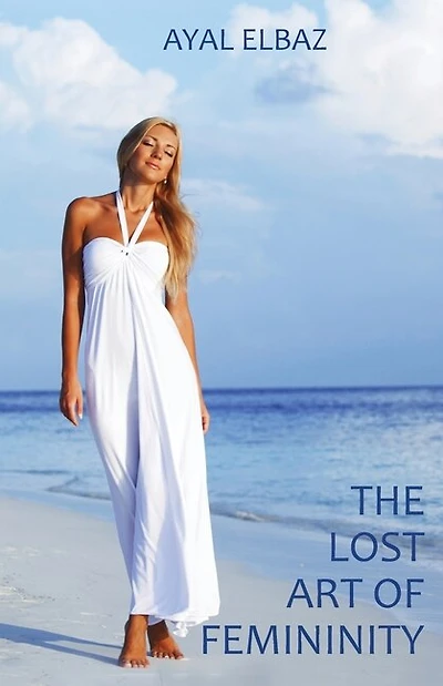 The Lost Art Of Femininity