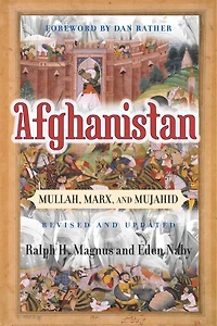 Afghanistan: Mullah, Marx, And Mujahid