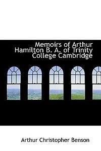 Memoirs of Arthur Hamilton  B. A. of Trinity College  Cambridge