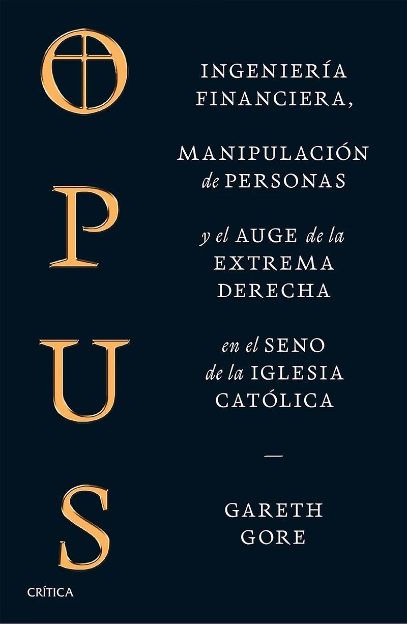 Opus: Ingeniería financiera, manipulación de personas y conspiración de la extrema derecha en el seno de la iglesia católica / Opus: The Cult of Dark Money