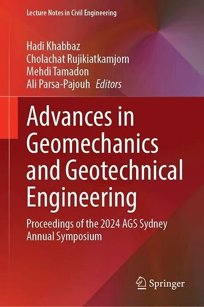 Advances Geomechanics and Geotechnical Engineering: Proceedings of the 2024 AGS Sydney Annual Symposium