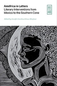 Améfrica Letters: Literary Interventions from Mexico to the Southern Cone
