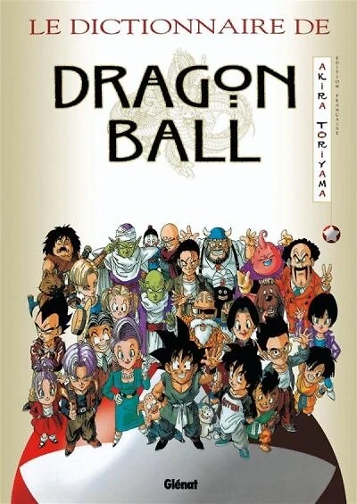 LE DICTIONNAIRE DE DRAGON BALL
