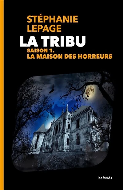 La Tribu, saison 1 - Maison des horreurs