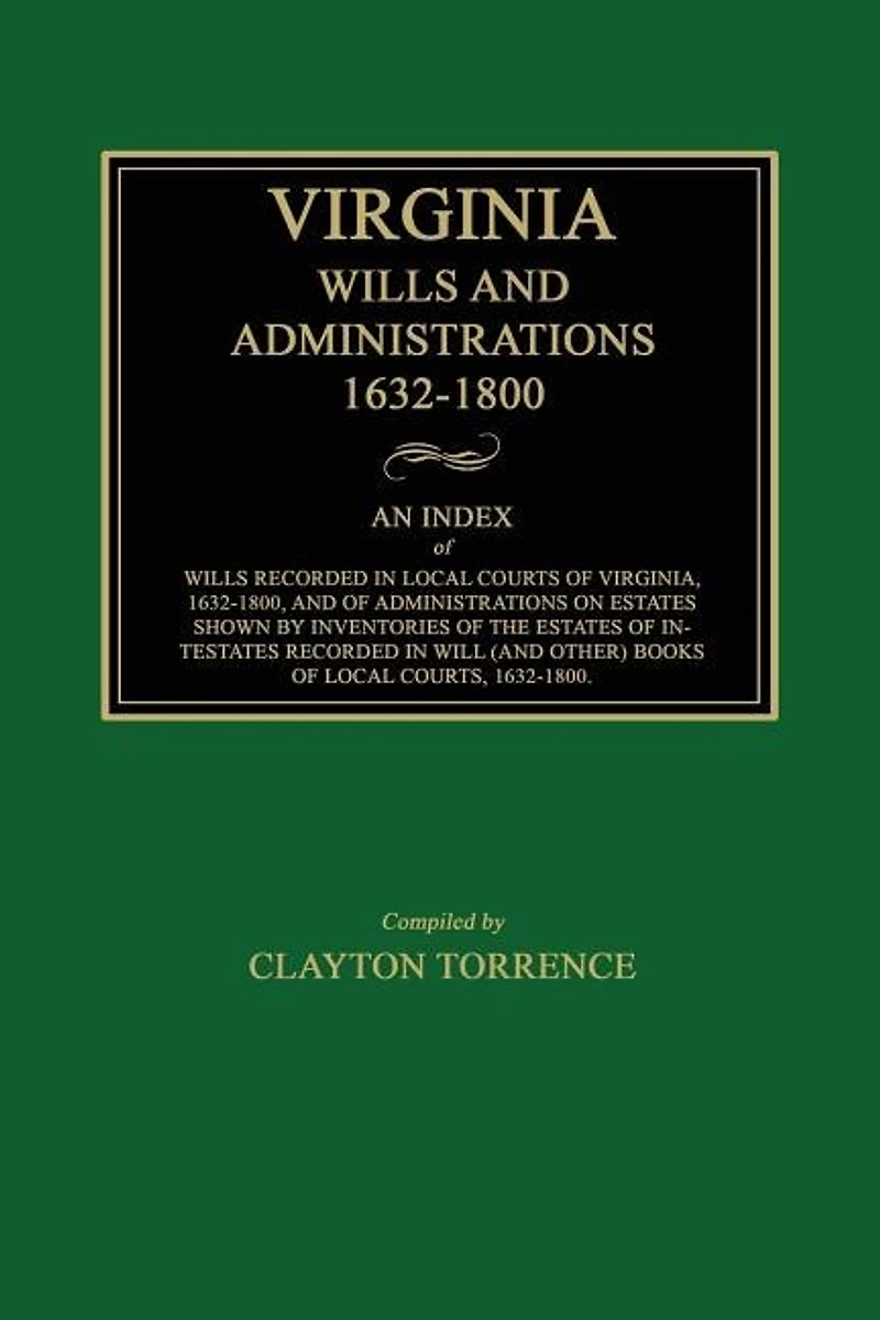 Virginia Wills and Administrations, 1632-1800