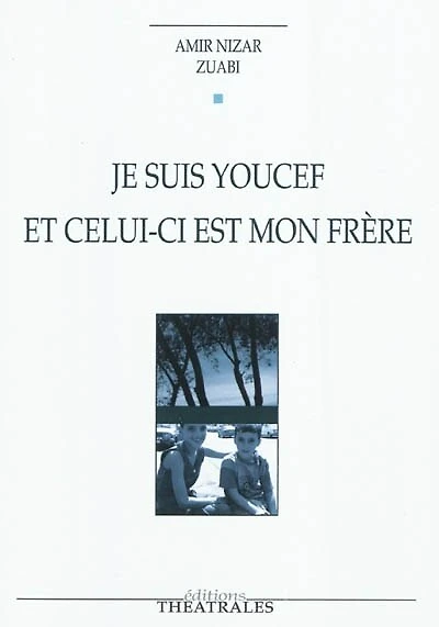 Je suis Youcef et celui-ci est mon frère
