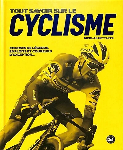 Tout savoir sur le cyclisme: courses de légende, exploits et coureurs d'exception...