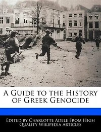 A Guide To The History Of Greek Genocide