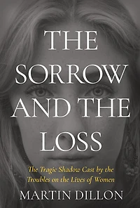 the Sorrow and Loss: Tragic Shadow Cast by Troubles on Lives of Women