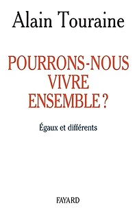 Pourrons-nous vivre ensemble ?: égaux et différents
