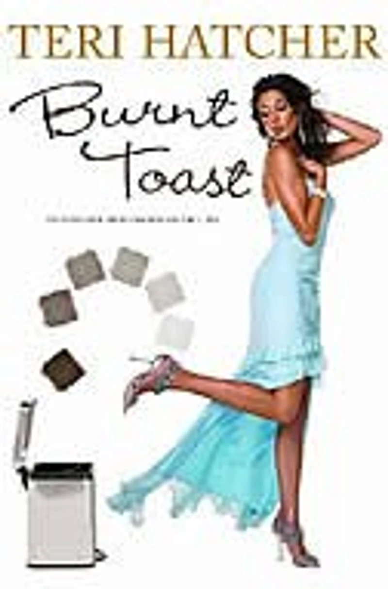 Burnt Toast: And Other Philosophies Of Life