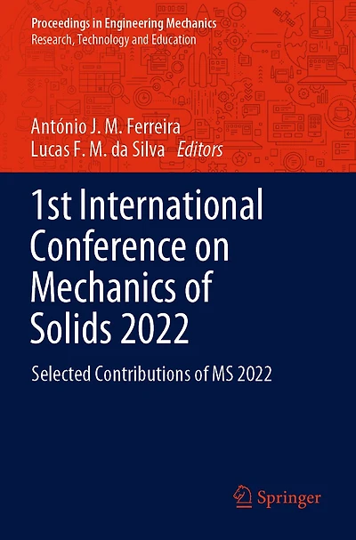 1st International Conference on Mechanics of Solids 2022: Selected Contributions of MS 2022