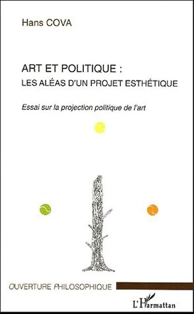 Art et politique: les aléas d'un projet esthétique