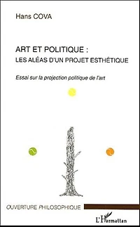 Art et politique: les aléas d'un projet esthétique