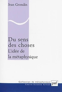 Du sens des choses: l'idée de la métaphysique