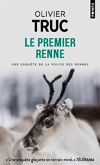 Le Premier renne: une enquête de la police des rennes