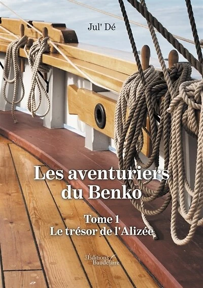 Les aventuriers du Benko - Tome 1: Le trésor de l'Alizée
