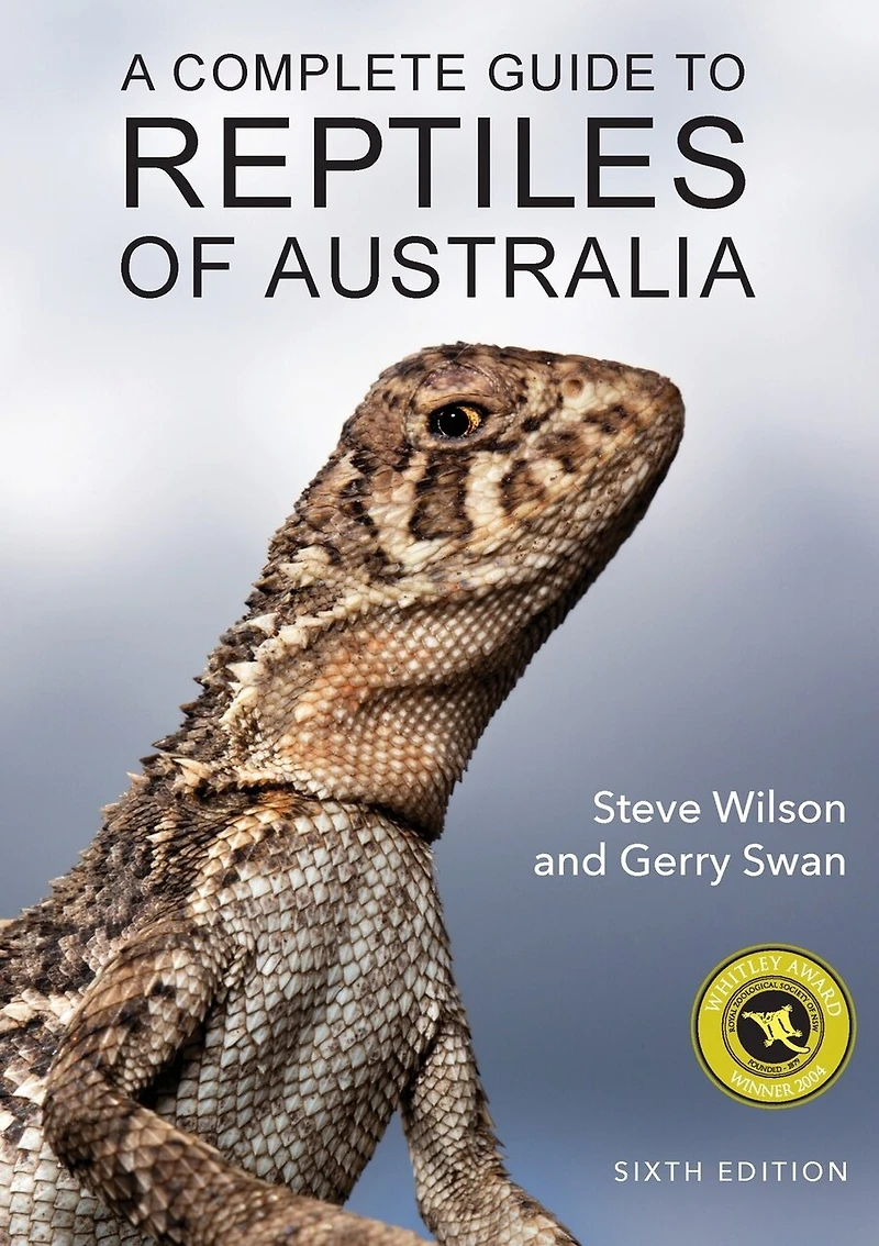 A Complete Guide to Reptiles of Australia