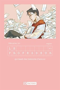 Le professeur qui lisait des histoires d'amour, Vol. 1