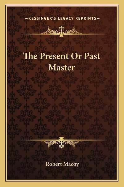 The Present Or Past Master