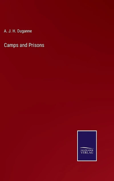 Camps and Prisons