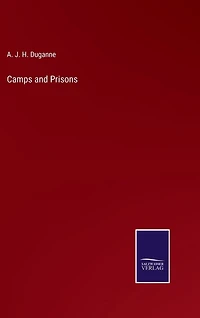 Camps and Prisons