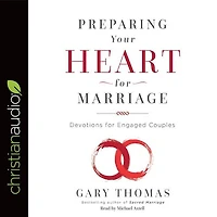 Preparing Your Heart For Marriage: Devotions For Engaged Couples
