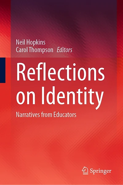 Reflections on Identity: Narratives from Educators