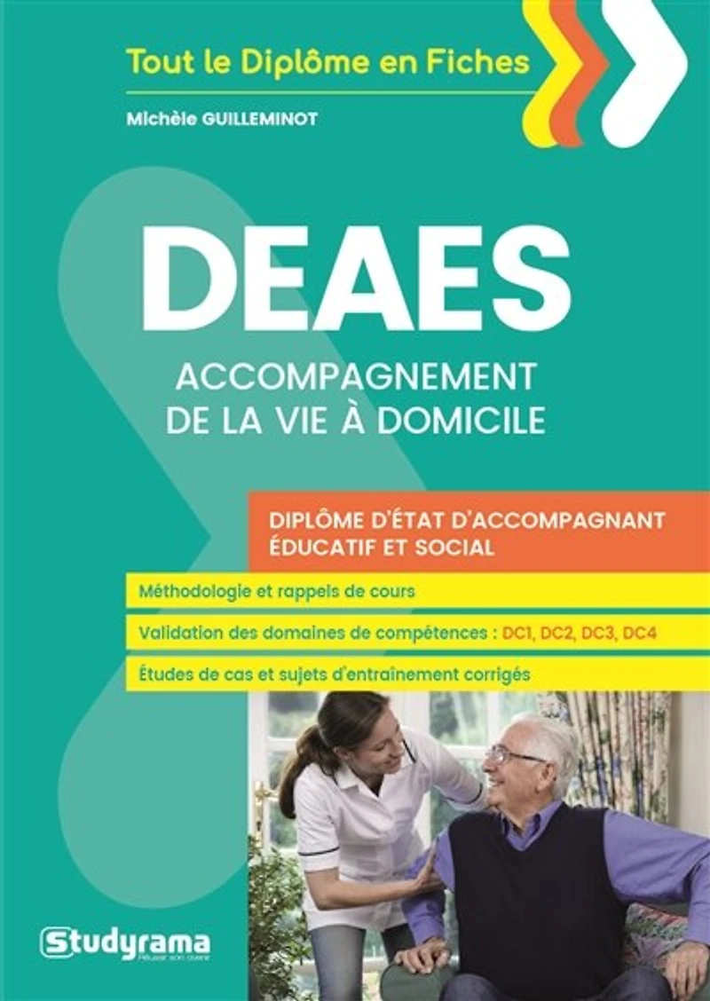 DEAES, accompagnement de la vie à domicile: diplôme d'Etat d'accompagnant éducatif et social