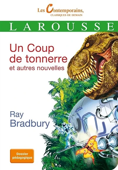 Un coup de tonnerre: et autres nouvelles