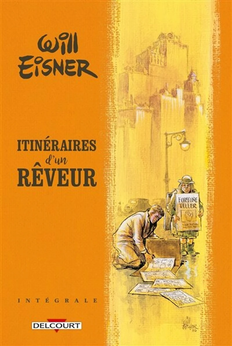 Itinéraires d'un rêveur: intégrale