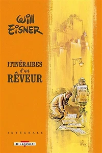 Itinéraires d'un rêveur: intégrale