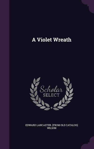 A Violet Wreath (Classic Reprint)