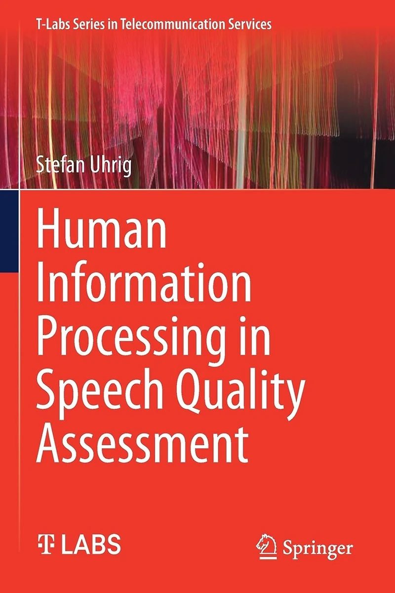 Human Information Processing Speech Quality Assessment