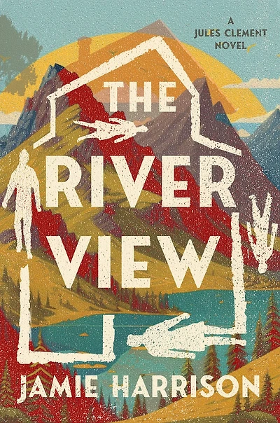 The River View: A Jules Clement Novel