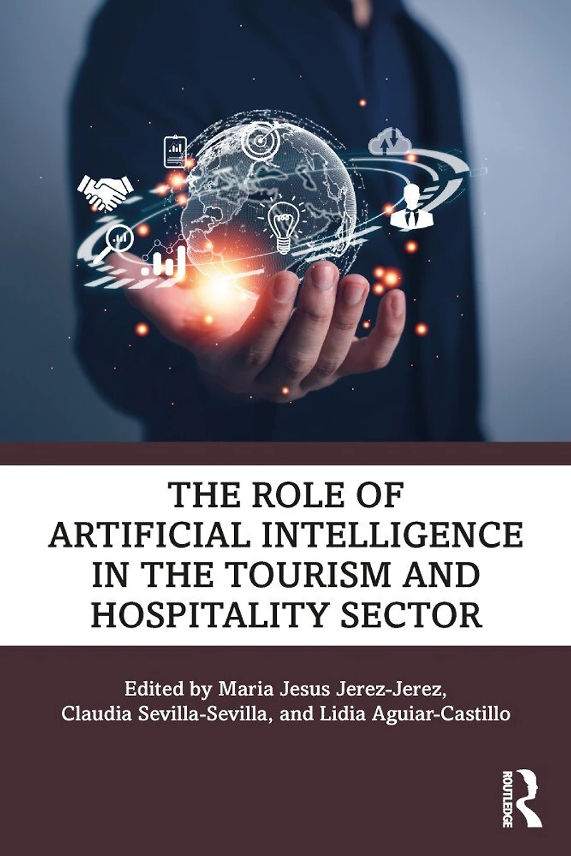 the Role of Artificial Intelligence Tourism and Hospitality Sector