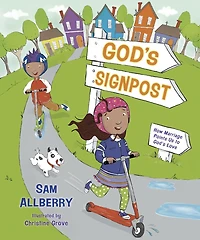 God's Signpost: How Marriage Points Us to Love