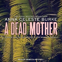 A Dead Mother Lib/E