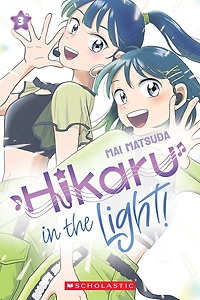 Hikaru the Light! (Volume 3)