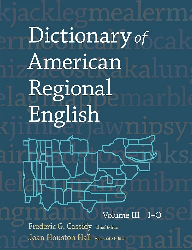 Dictionary of American Regional English: I-O