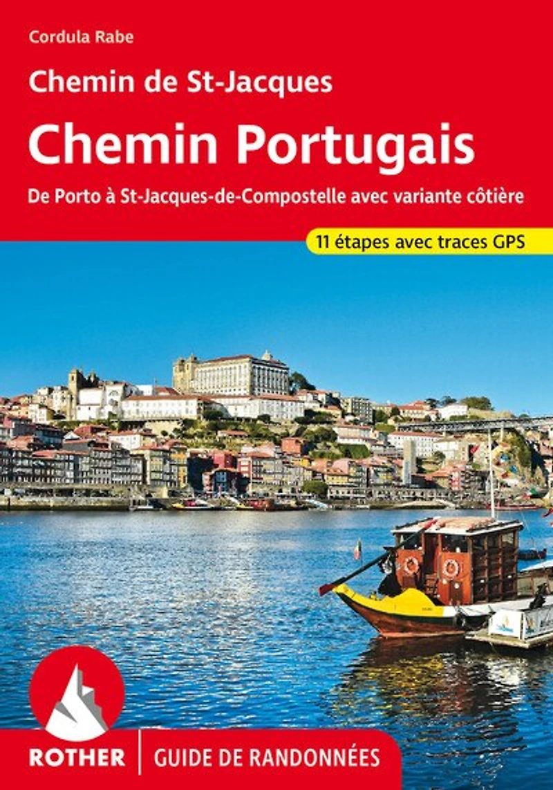 Chemin portugais: de Porto à St-Jacques-de-Compostelle avec variante côtière